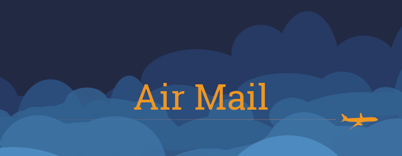 Air Mail | Letters From Our Readers