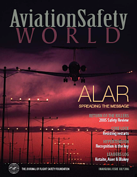 Aviation Safety World July 2006 Table of Contents