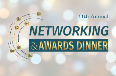11th Annual Networking & Awards Dinner